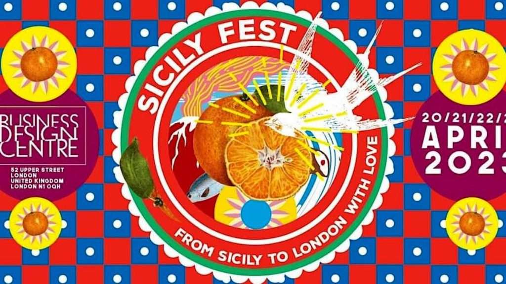 Al via Sicily Fest 2023, la fiera enogastronomica londinese dedicata alla Sicilia Sicily Fest Londra 2023