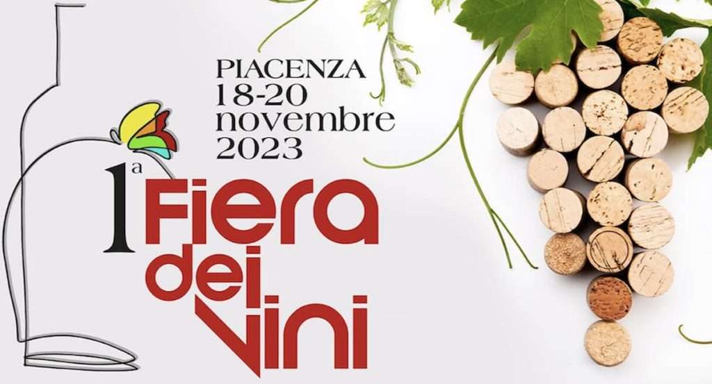 Fiera dei Vini Piacenza, mostra-mercato per scoprire i terroir e i suoi protagonisti fiera dei vini